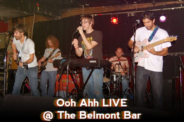 Ooh Ahh LIVE @ The Belmont